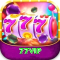 77VIP Max vv1.7.7