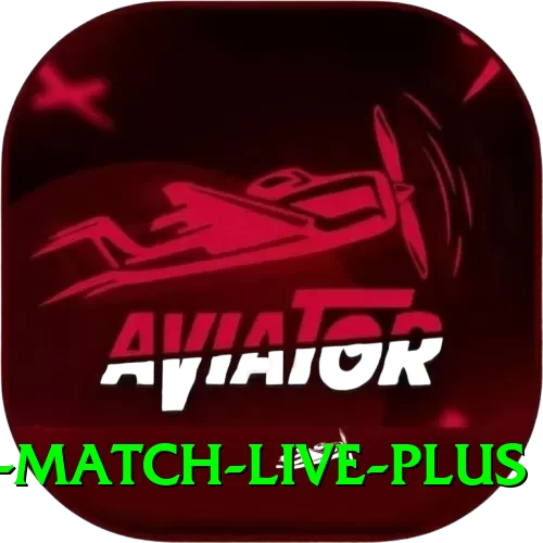 aaj ka match live Plus Jackpot - 2