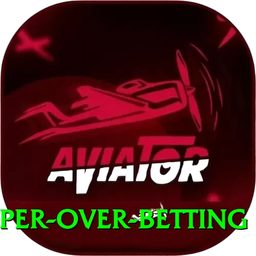 super over betting VIP - 2